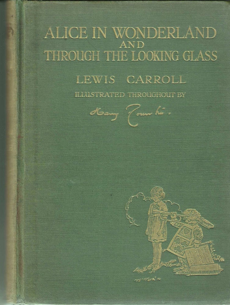 Item #1037 Alice in Wonderland & Through the Looking Glass. Lewis Carroll.