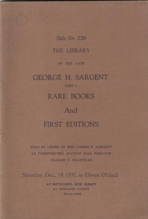 Item #1310 The Library of the Late George H. Sargent