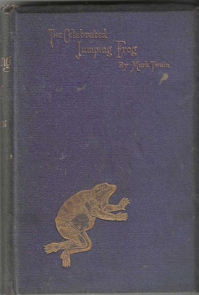 Item #1332 The Celebrated Jumping Frog of Calaveras County. Mark Twain