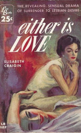 Item #1357 Either is Love (LB122). Elisabeth Craigin
