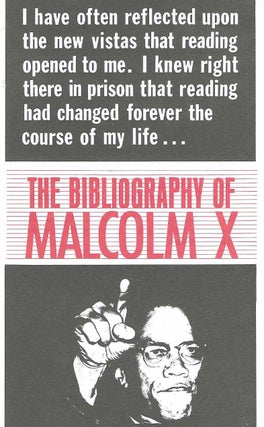 Item #1581 The Bibliography of Malcolm X