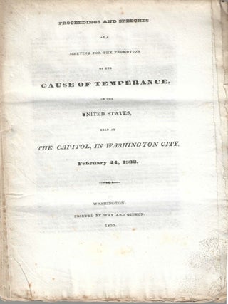 Item #1597 Proceedings and Speeches at a Meeting for the Promotion of the Cause of Temperance in...