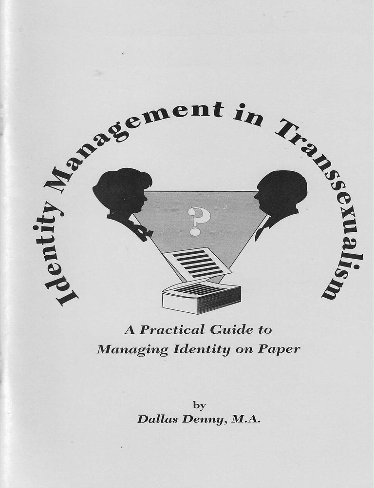 Item #1695 Identity Management in Transsexualism. Dallas Denny.
