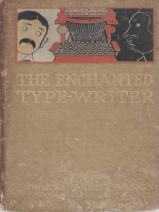 Item #960 Enchanted Type-Writer. John Kendrick Bangs